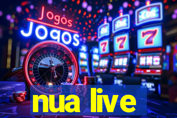 nua live